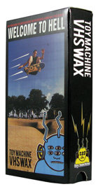 Wosk Toy Machine Welcome To Hell